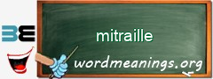 WordMeaning blackboard for mitraille